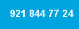 921 844 77 24